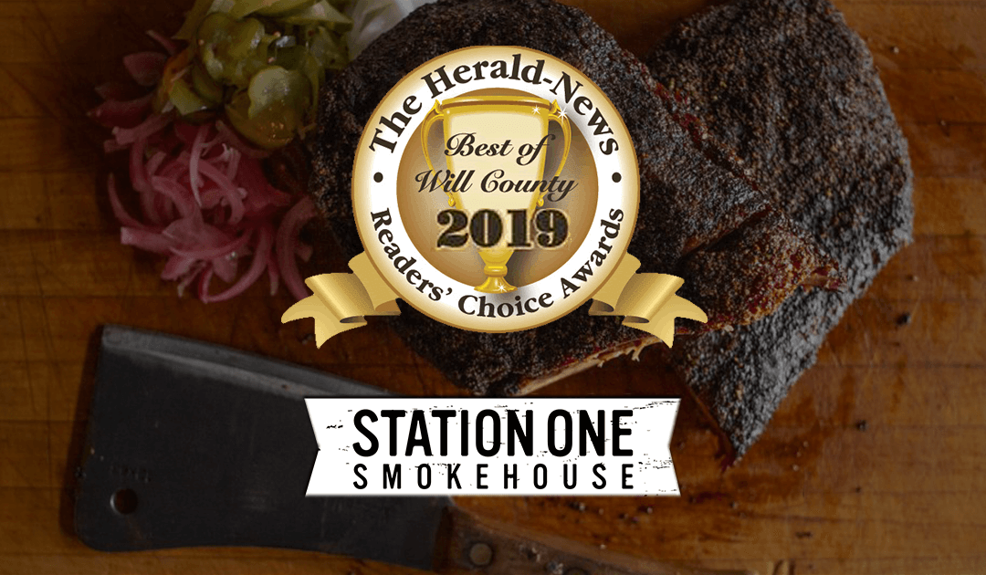 Station One Smokehouse Wins the “Best of Will County” in The Herald’s Reader’s Choice Awards