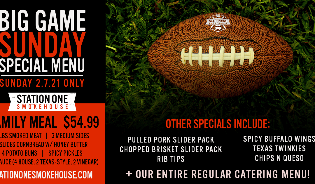 Superbowl Sunday 2021 Special Menu is now Available!